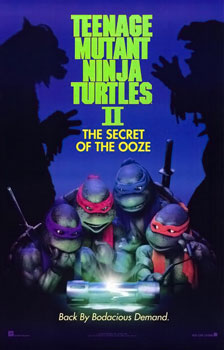 Teenage Mutant Ninja Turtles II: The Secret of the poster