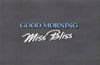 Good Morning, Miss Bliss poster