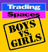 Trading Spaces: Boys vs. Girls poster