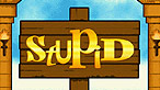 Stupid! poster