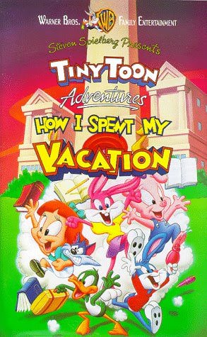Tiny Toon Adventures: How I Spent My Vacation poster
